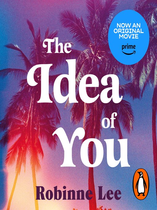 Title details for The Idea of You by Robinne Lee - Available